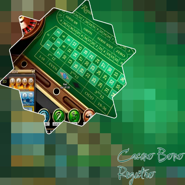 Bono registro casino